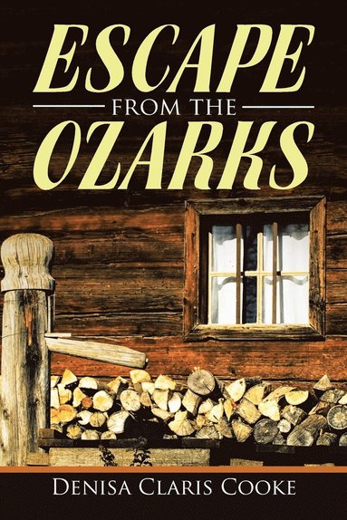 bokomslag Escape from the Ozarks