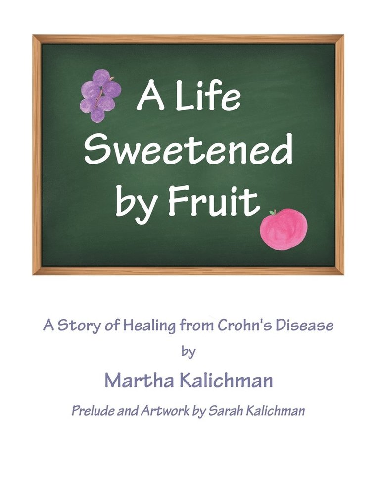 A Life Sweetened by Fruit 1