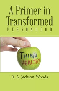 bokomslag Primer in Transformed Personhood