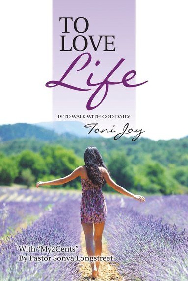 bokomslag To Love Life