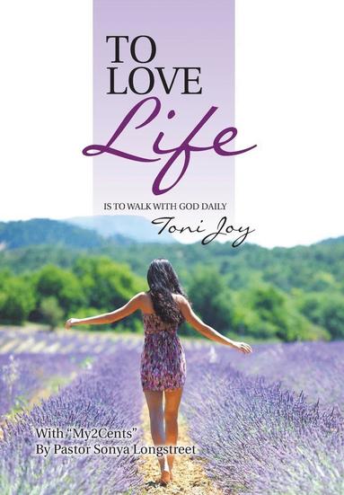 bokomslag To Love Life