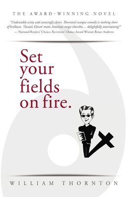 Set Your Fields on Fire 1