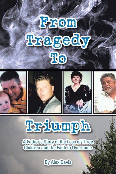 bokomslag From Tragedy to Triumph