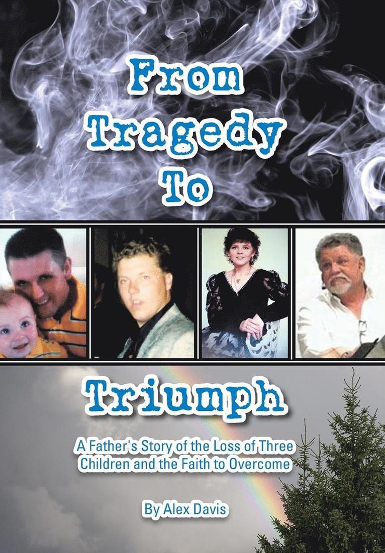 From Tragedy to Triumph 1