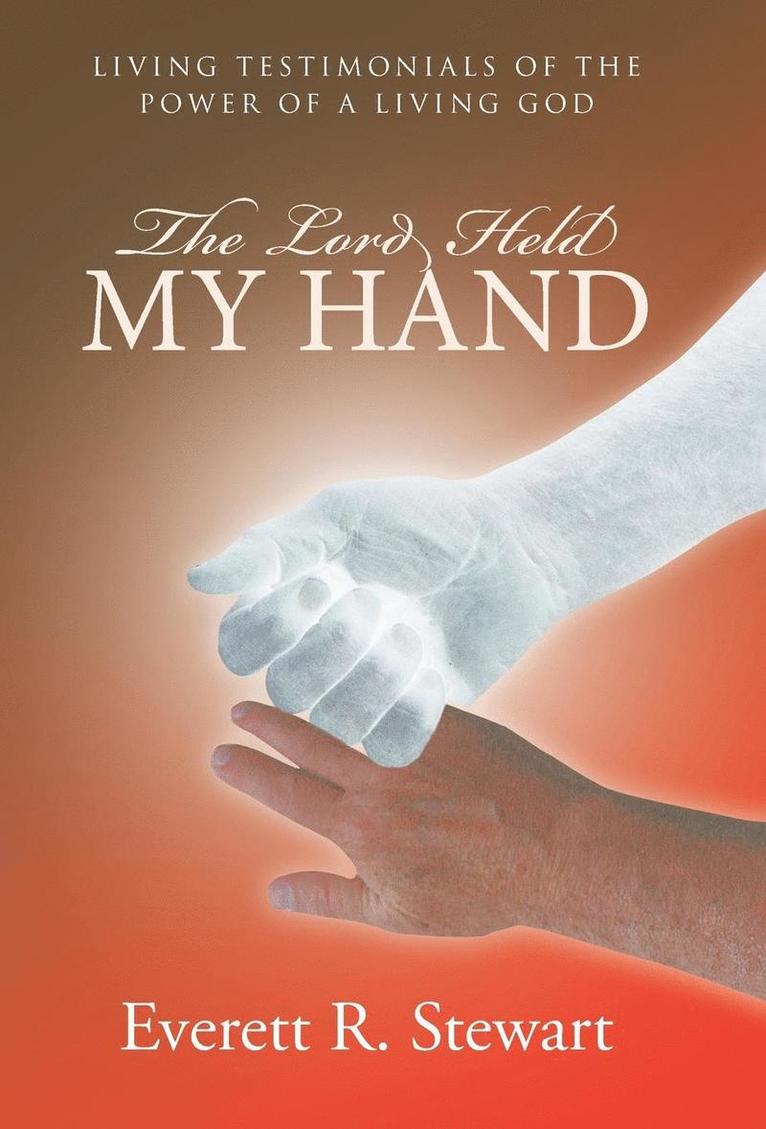 The Lord Held My Hand 1