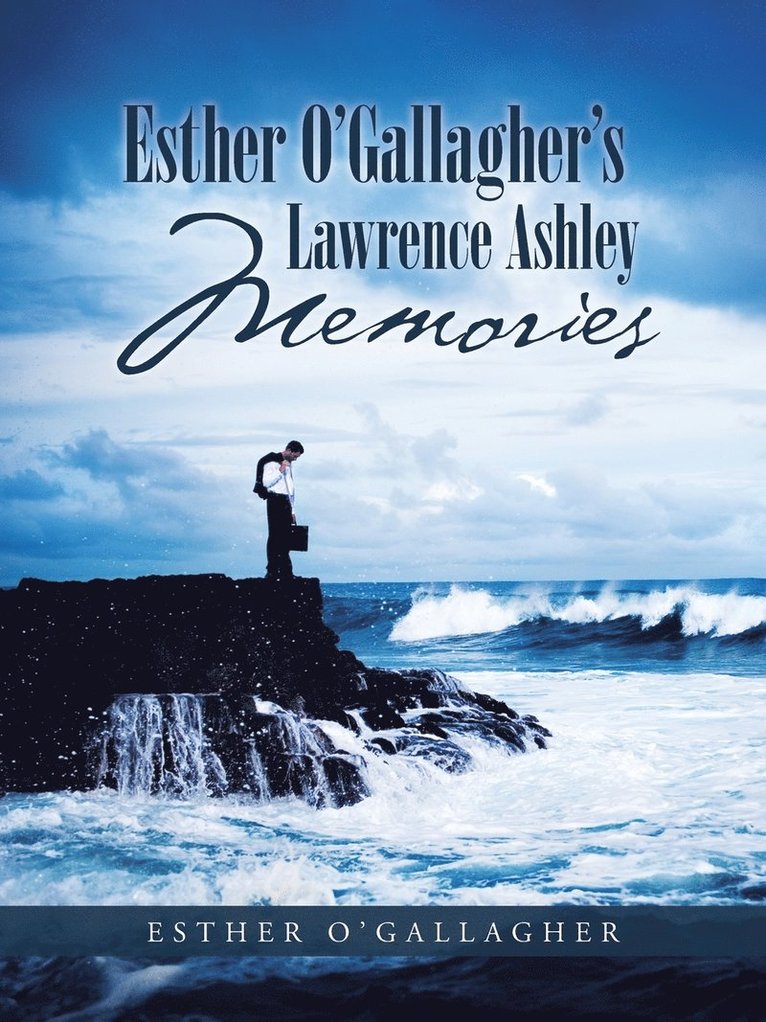 Esther O'Gallagher's Lawrence Ashley Memories 1