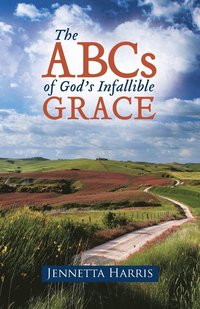 bokomslag The ABCs of God's Infallible Grace