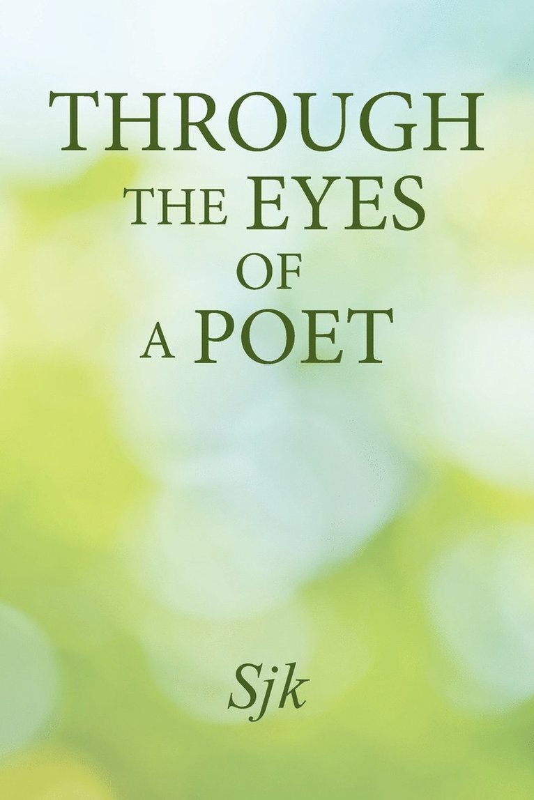 Through the Eyes of a Poet 1