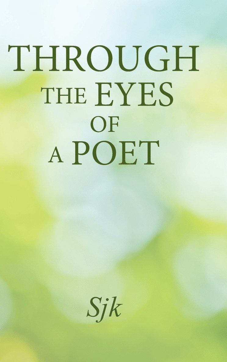 Through the Eyes of a Poet 1