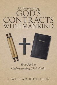 bokomslag Understanding God's Contracts with Mankind