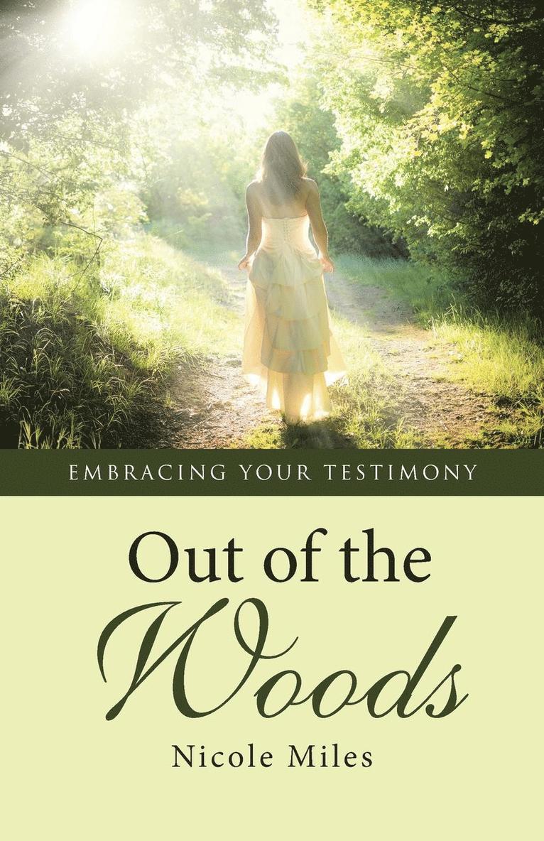 Nicole Miles - Out of the Woods, Häftad