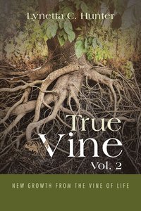 bokomslag True Vine Vol. 2