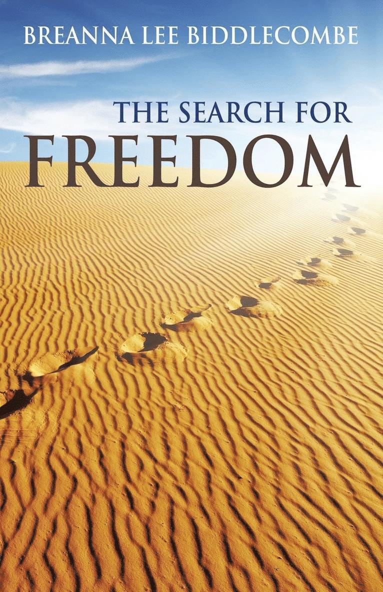 The Search for Freedom 1