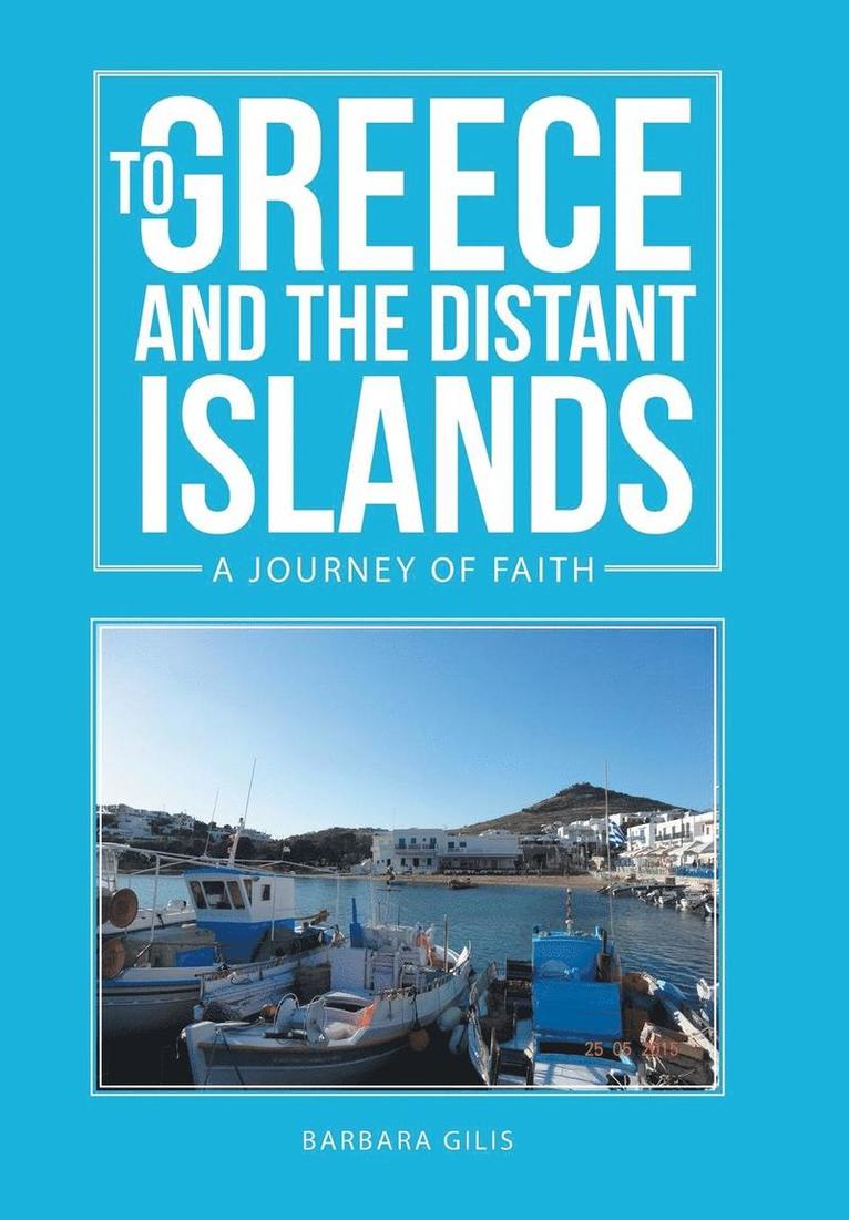 To Greece and the Distant Islands