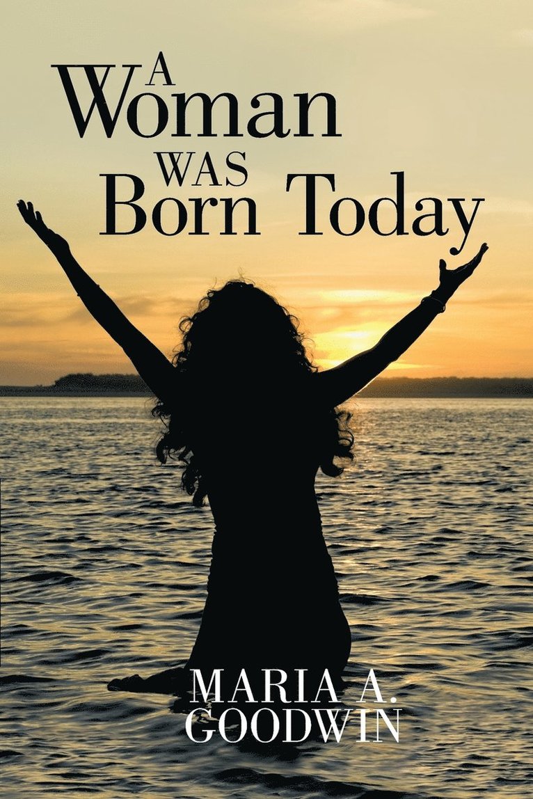 A Woman Was Born Today 1