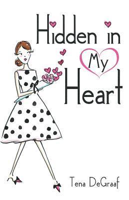 Hidden in My Heart 1