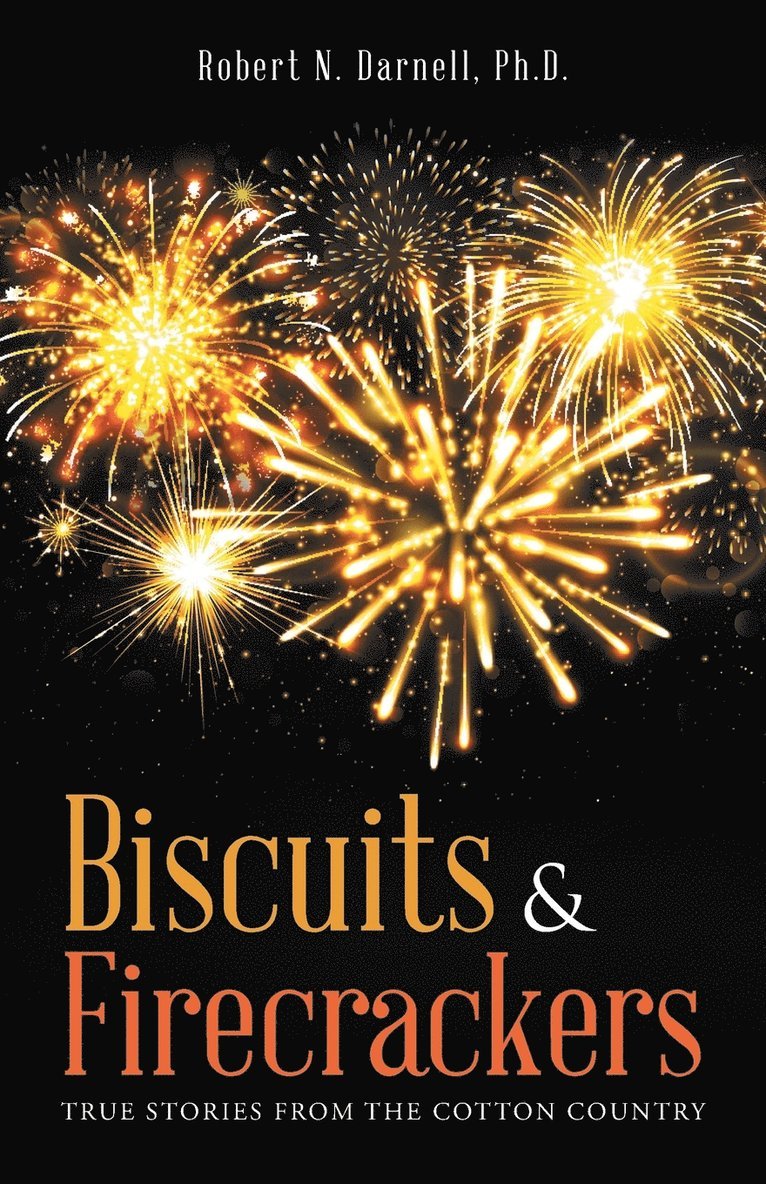 Biscuits & Firecrackers 1