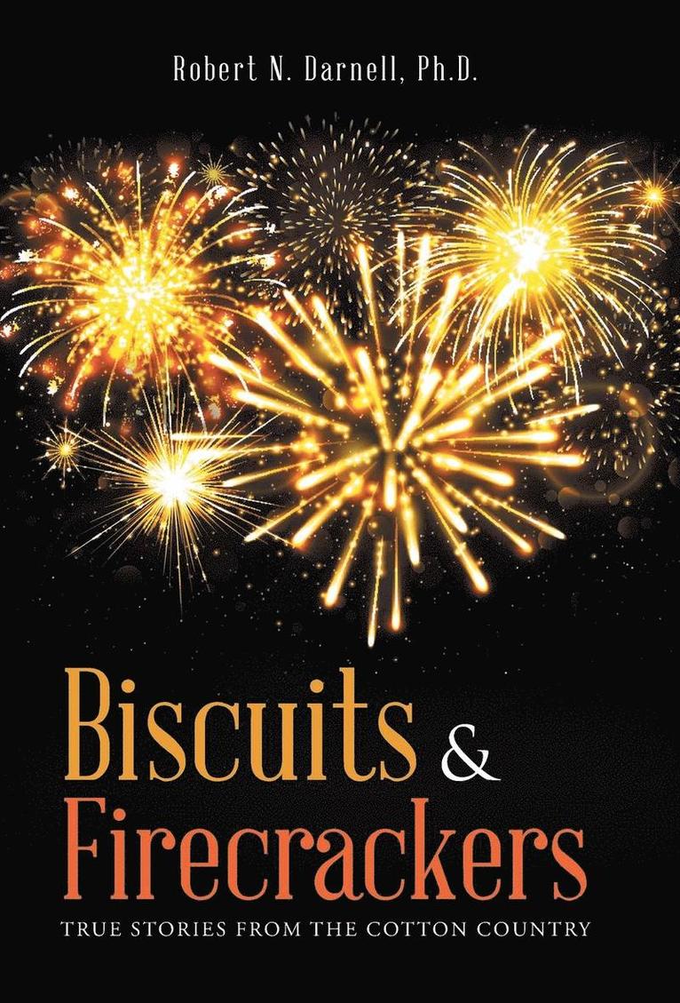 Biscuits & Firecrackers 1