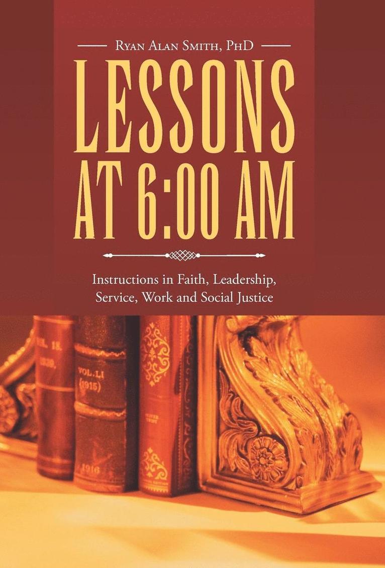 Ryan Alan Smith, Ryan Alan Smith, PhD - Lessons at 6, Inbunden