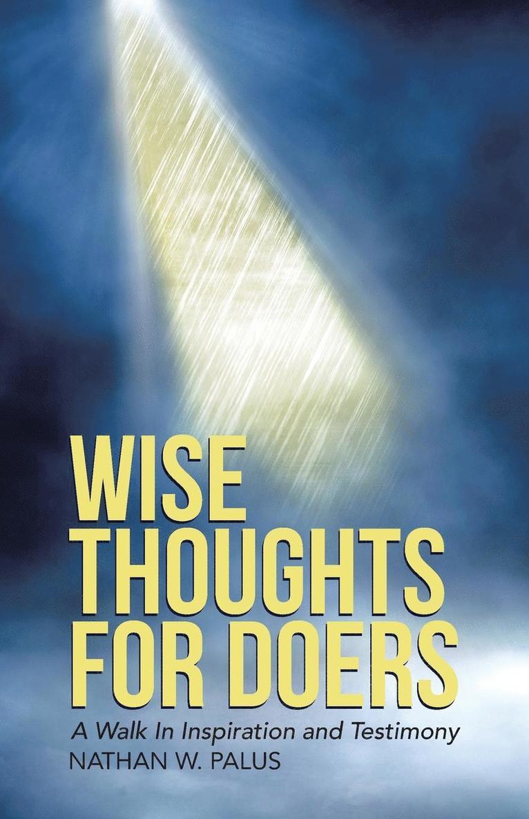 Wise Thoughts For Doers 1