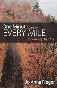 bokomslag One Minute after Every Mile