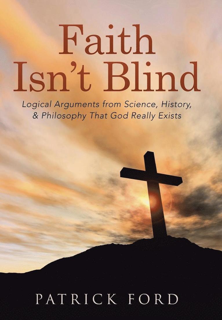 Faith Isn't Blind 1