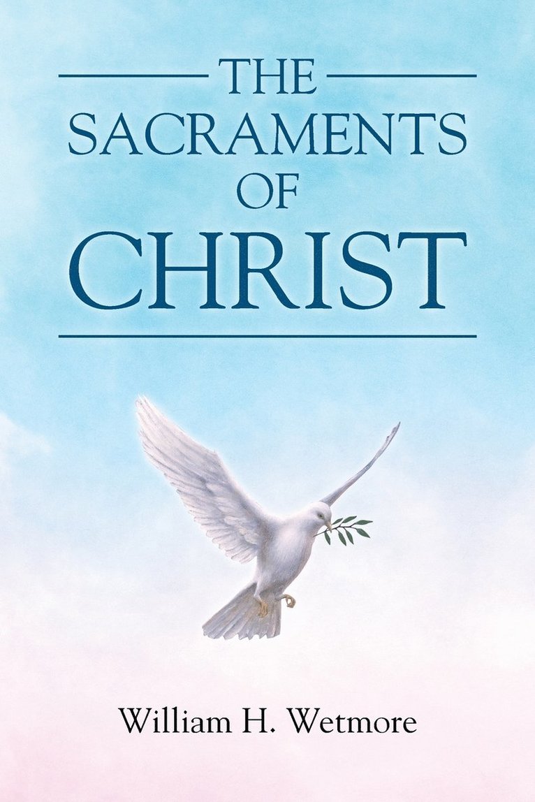 The Sacraments of Christ 1