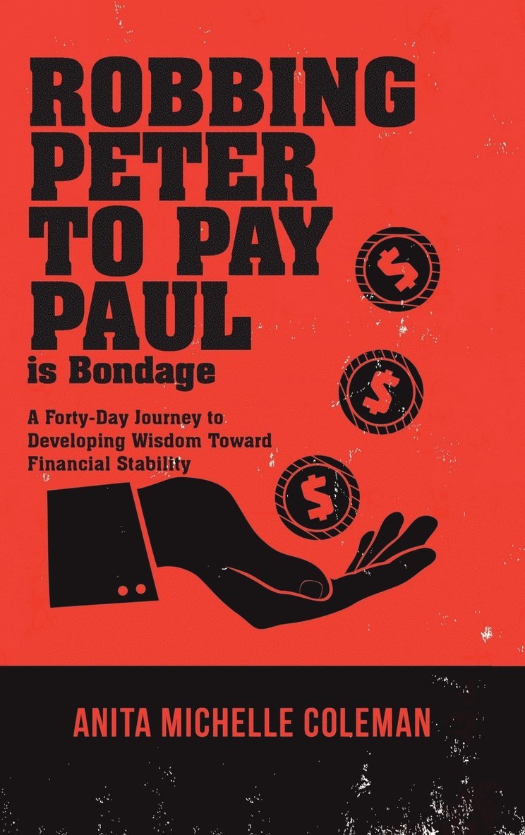 Robbing Peter to Pay Paul is Bondage 1