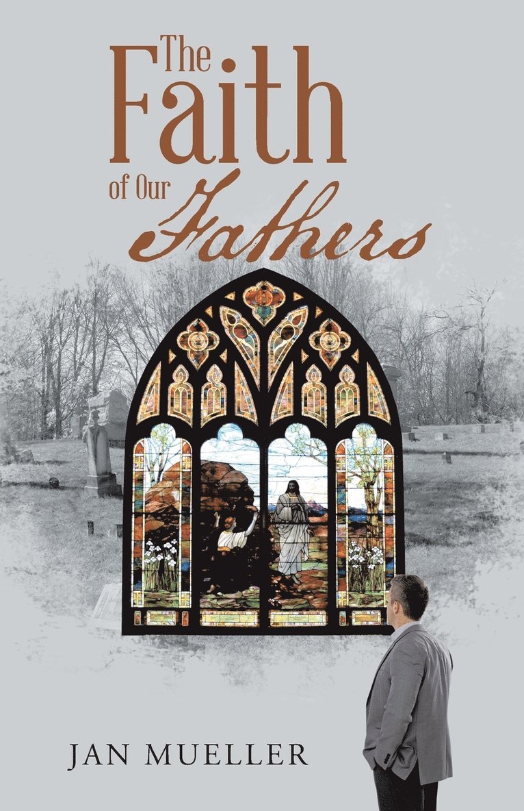The Faith of Our Fathers 1