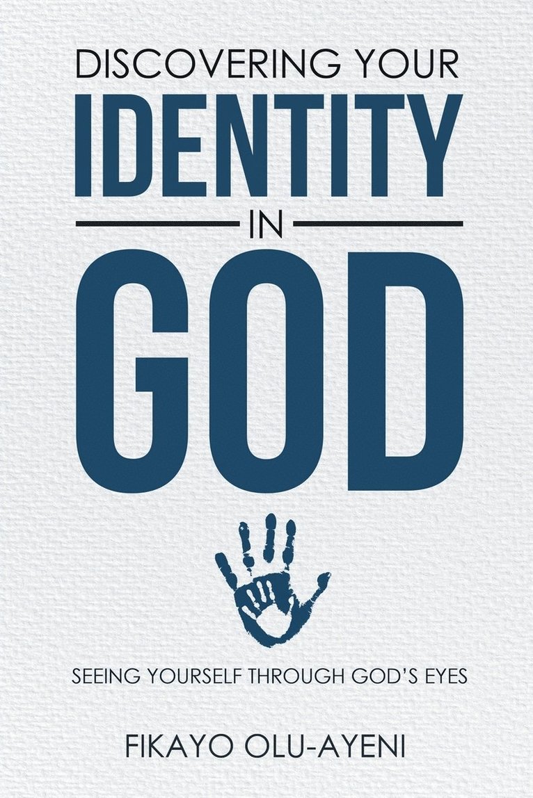 Discovering your Identity in God 1