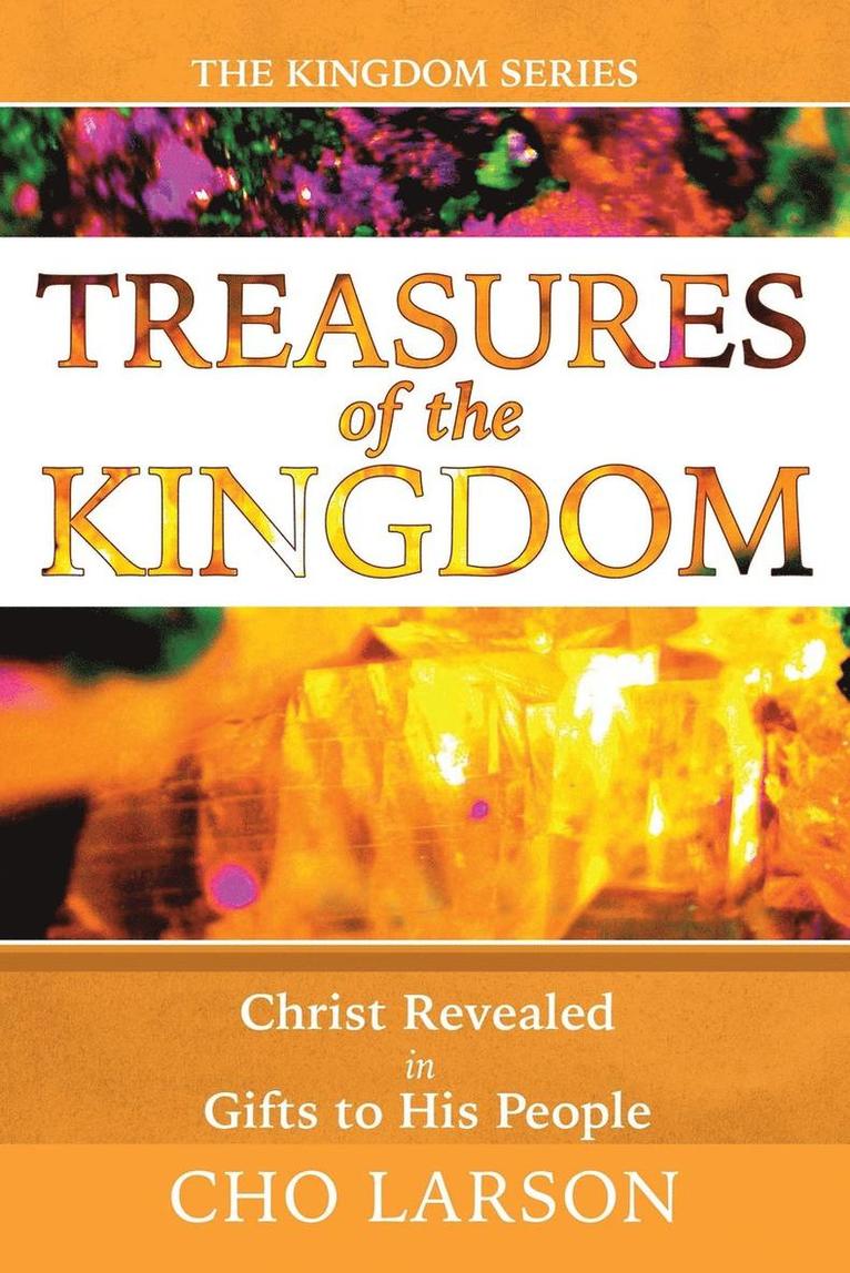Treasures of the Kingdom 1