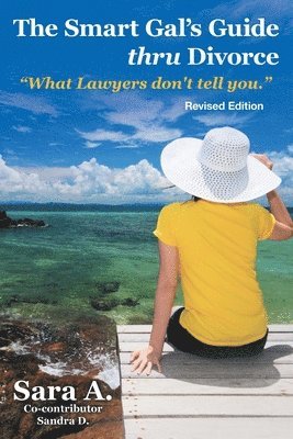bokomslag Smart Gal's Guide Thru Divorce