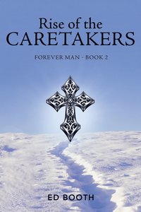 bokomslag Rise of the Caretakers