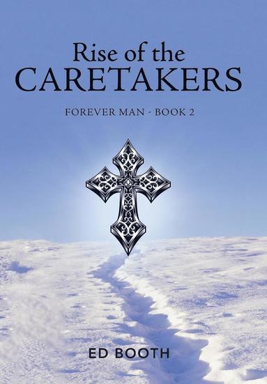 bokomslag Rise of the Caretakers