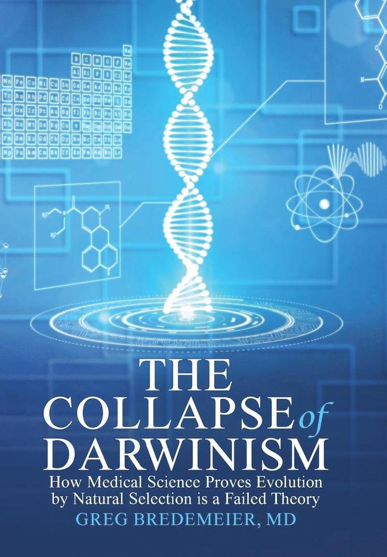 The Collapse of Darwinism 1