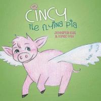 bokomslag Cincy the Flying Pig