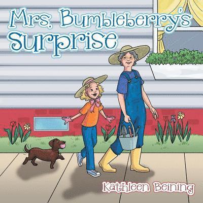 Kathleen Beining - Mrs. Bumbleberry's Surprise, Häftad