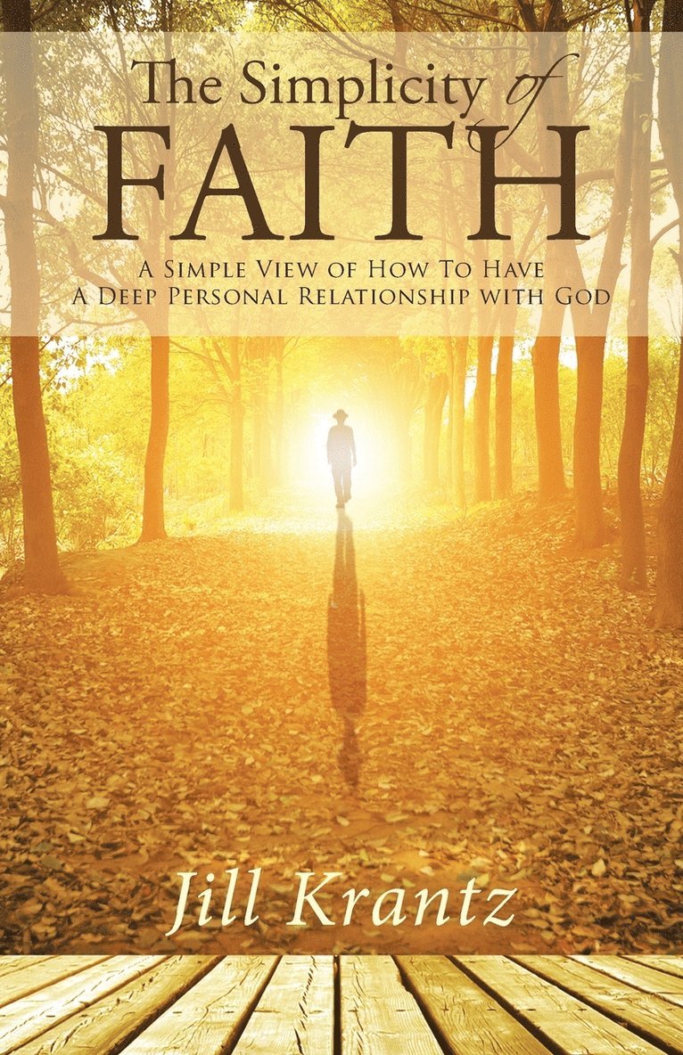 The Simplicity of Faith 1