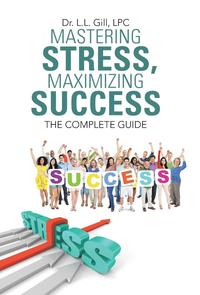 bokomslag Mastering Stress, Maximizing Success