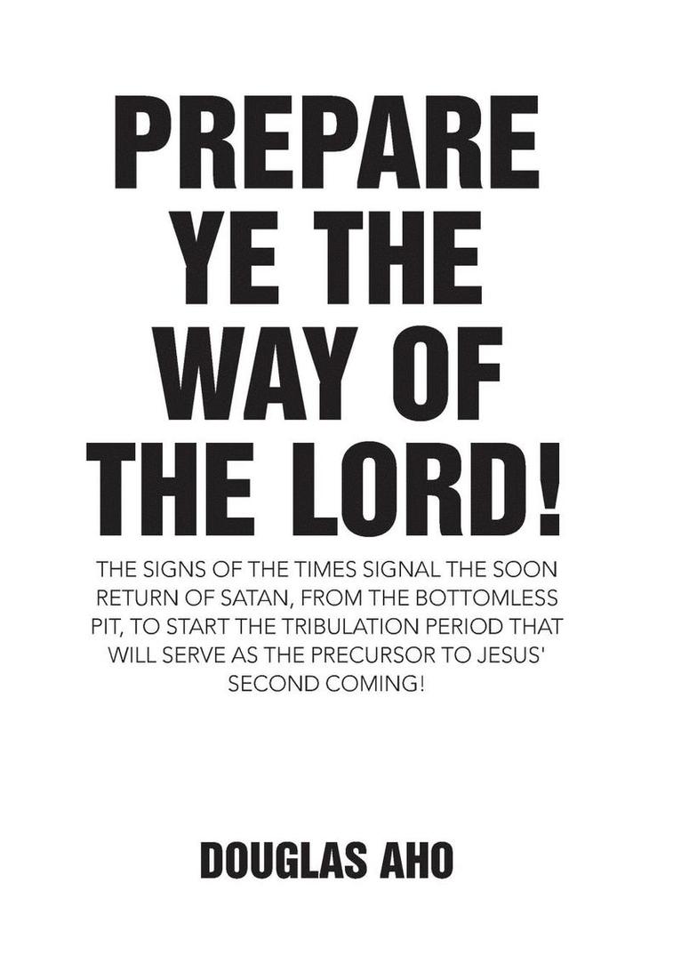 Prepare Ye the Way of the Lord! 1