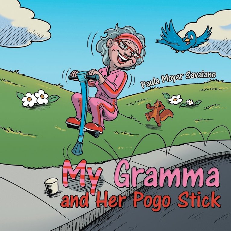 My Gramma and Her Pogo Stick 1