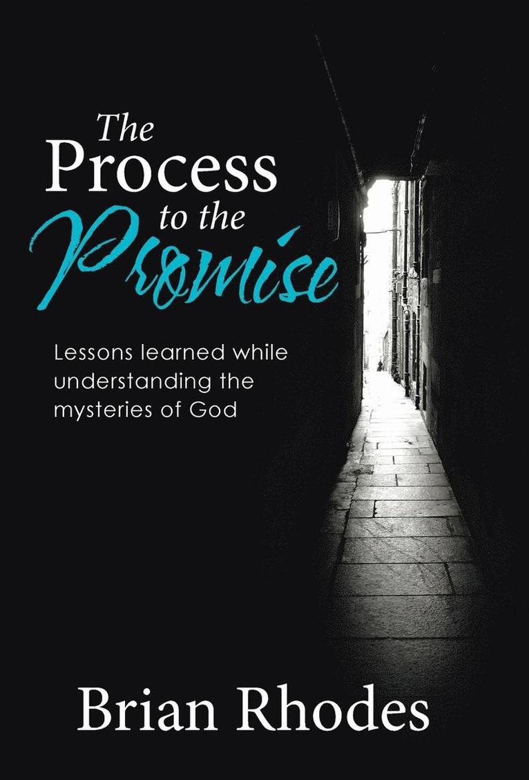 The Process to the Promise 1