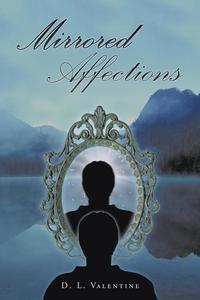 bokomslag Mirrored Affections
