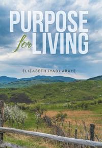 bokomslag Purpose for Living