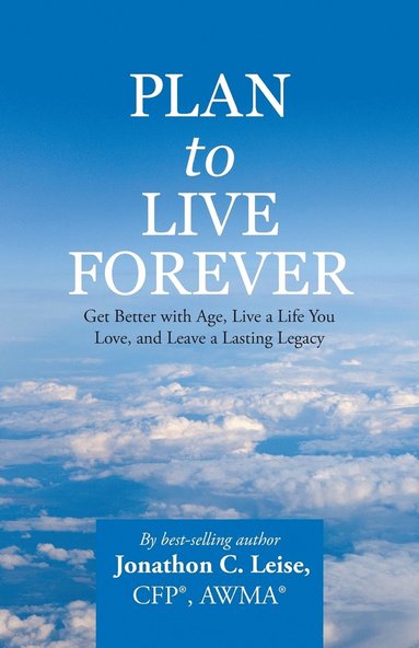 bokomslag Plan to Live Forever