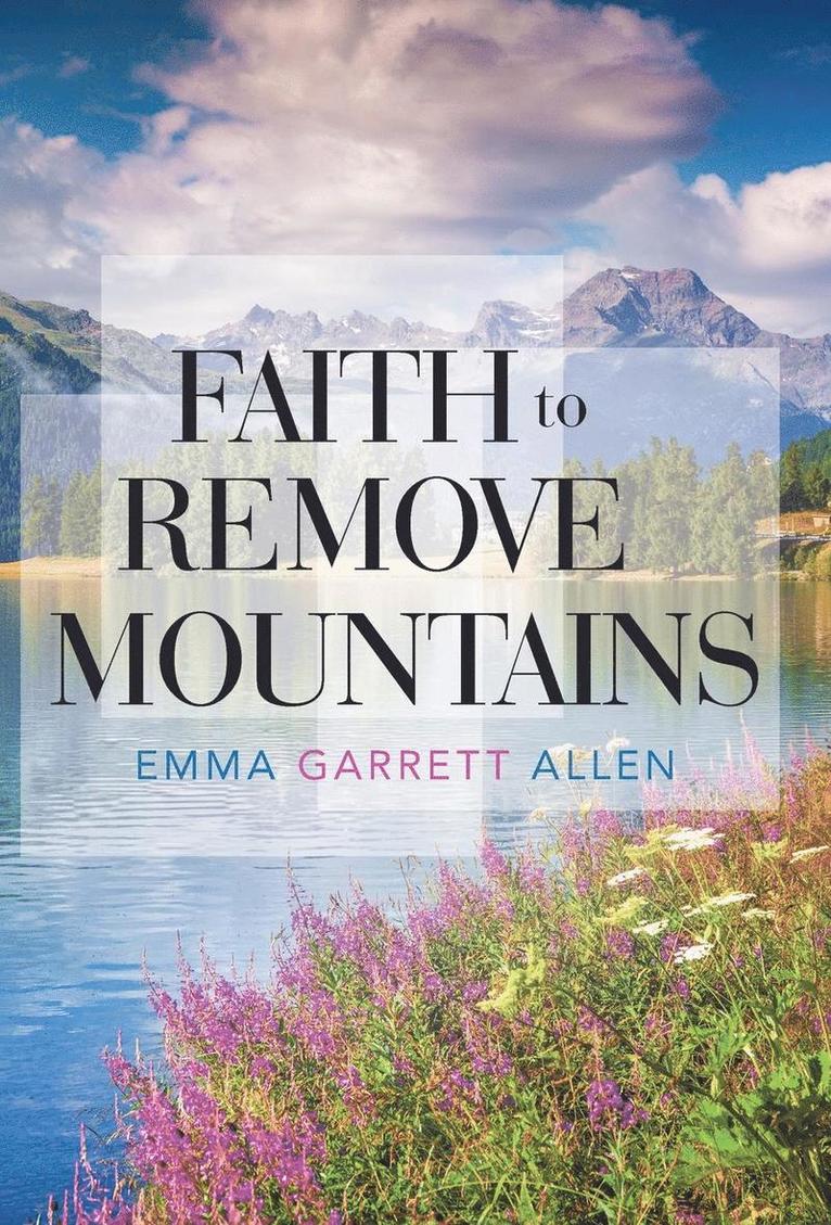 Faith to Remove Mountains