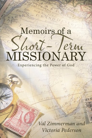 bokomslag Memoirs of a Short-Term Missionary