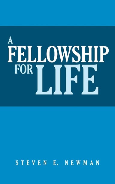 bokomslag Fellowship For Life