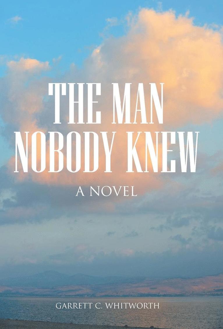 The Man Nobody Knew 1