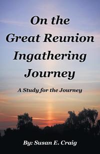 bokomslag On the Great Reunion Ingathering Journey